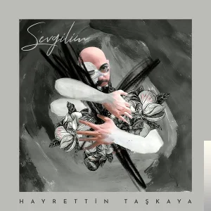Bahar Kaya - Sevgilim