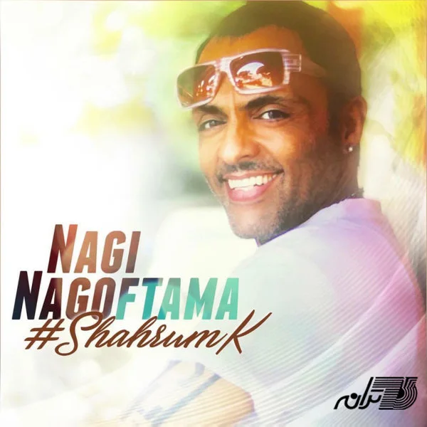Shahrum K - Nagi Nagoftama