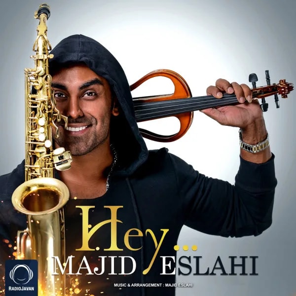 Majid Eslahi - Hey