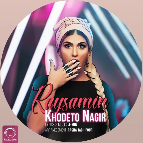 Raysamin - Khodeto Nagir