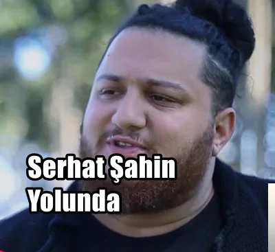 Serhat Şahin - Yolunda