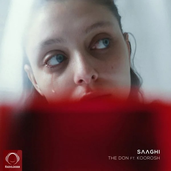 The Don - Saaghi (Ft Koorosh)