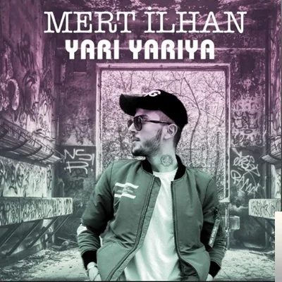 Mert İlhan - Yarı Yarıya