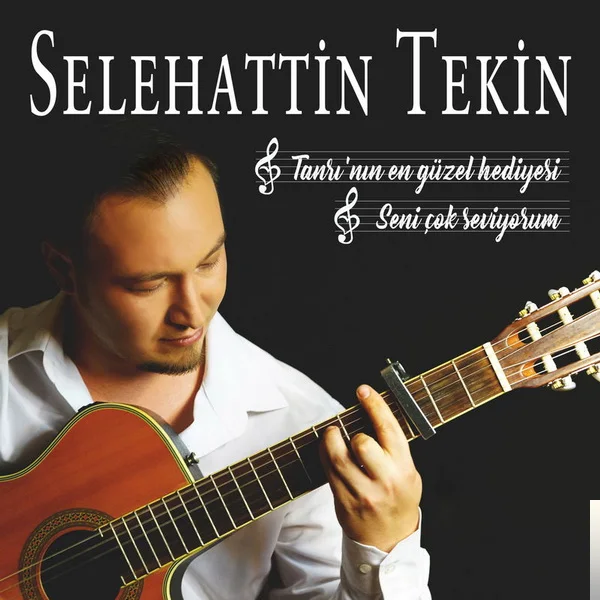 Selahattin Tekin - Seni Çok Seviyorum