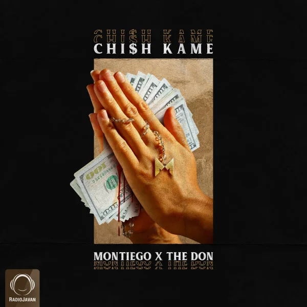 The Don & Montiego - Chish Kame
