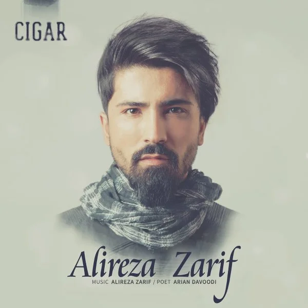 Alireza Zarif - Cigar