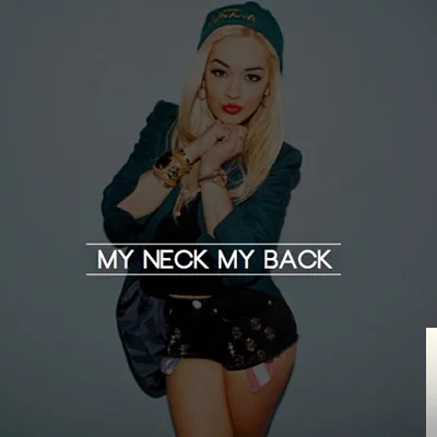 Khia - My Neck My Back (Remix)