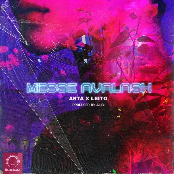 Arta & Behzad Leito - Messe Avalash