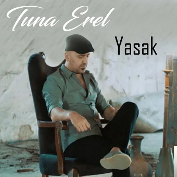 Tuna Erel - Yasak