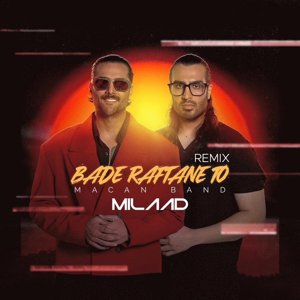 Macan Band - Bade Raftane To (DJ Milaad Remix)