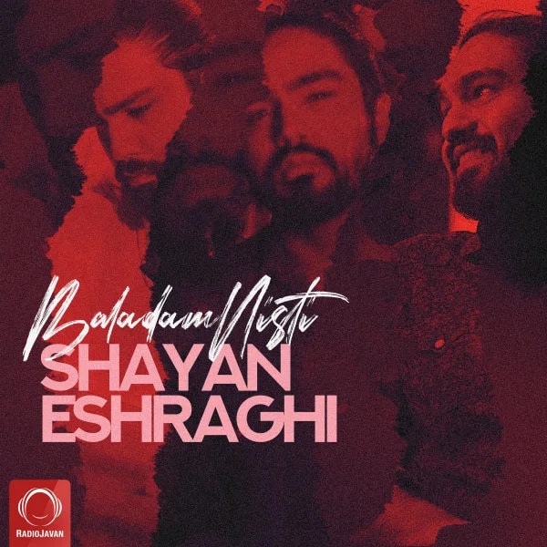 Shayan Eshraghi - Baladam Nisti