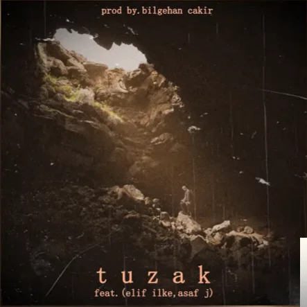 Bilgehan Çakır - feat Elif İlke, Asaf J-Tuzak