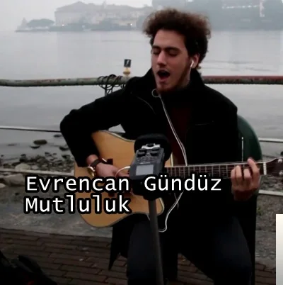 Evrencan Gündüz - Nasılsın İyi Misin