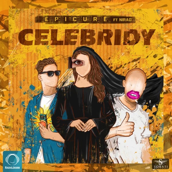 EpiCure - Celebridy (Ft Nirad)