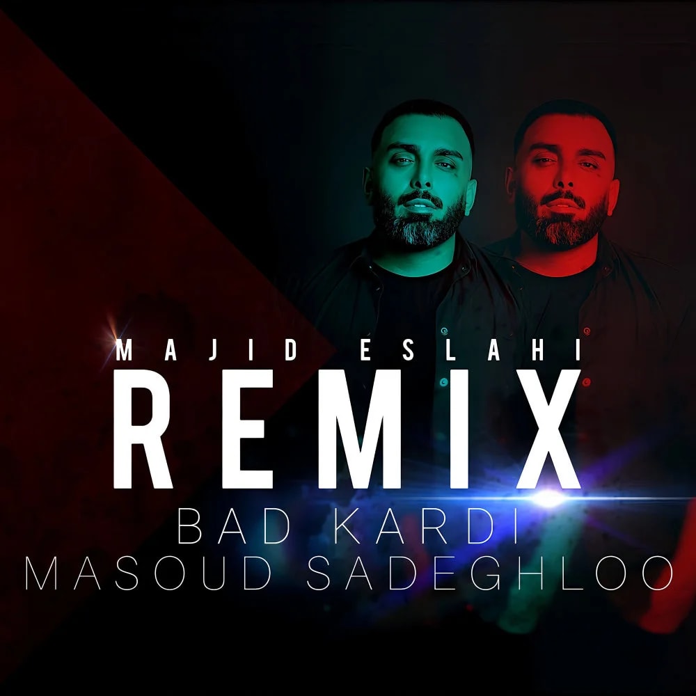 Masoud Sadeghloo - Bad Kardi (Majid Eslahi Remix)