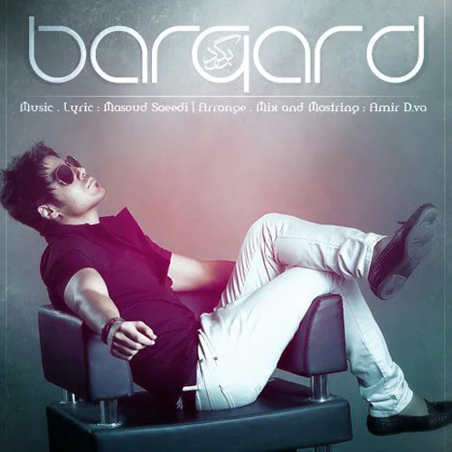 Masoud Saeedi - Bargard