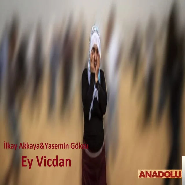 Yasemin Göksu - feat İlkay Akkaya-Ey Vicdan