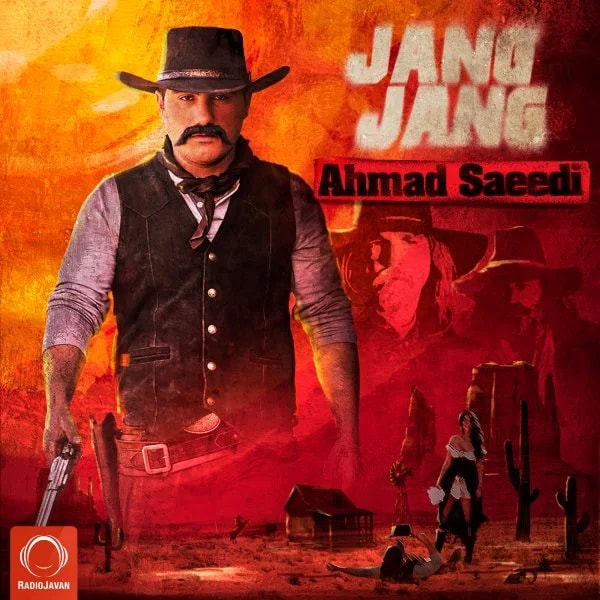 Ahmad Saeedi - Jang Jang