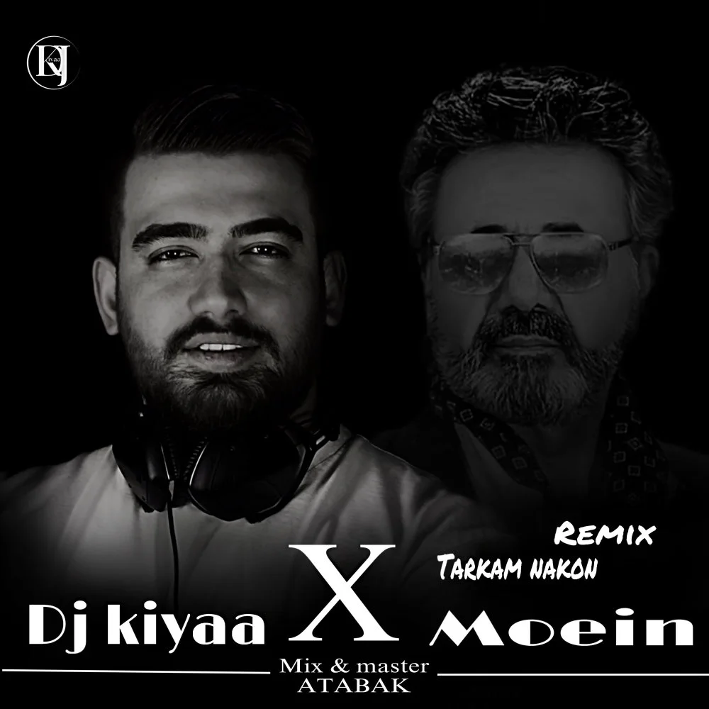 DJ Kiyaa - Tarkam Nakon (Remix)