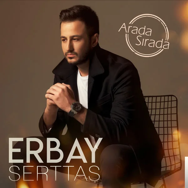 Erbay Serttaş - Geri Döneceğim