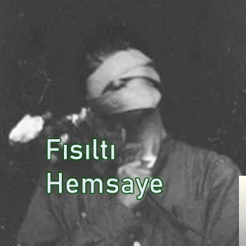 Fısıltı - Hemsaye