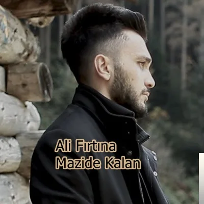 Ali Fırtına - Mazide Kalan