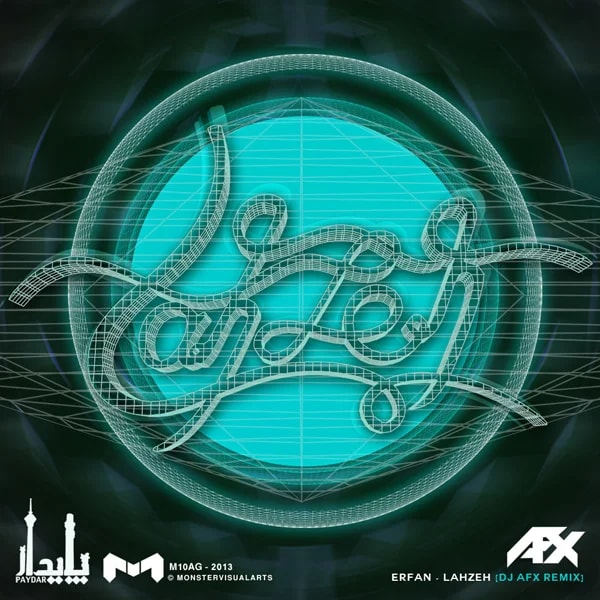 Erfan - Lahzeh (DJ AFX Remix)