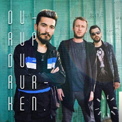 Durup Dururken - Kalp Ağrısı