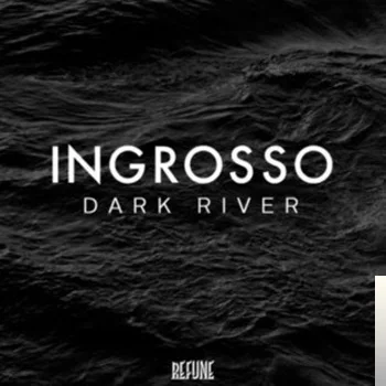 Sebastian Ingrosso - Dark River