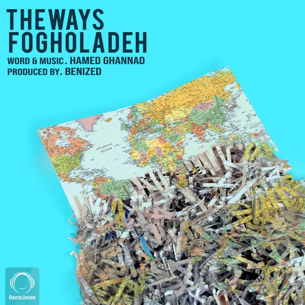 The Ways - Fogholadeh