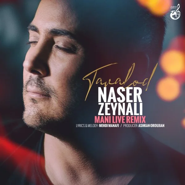 Naser Zeynali - Tavalod (Remix)