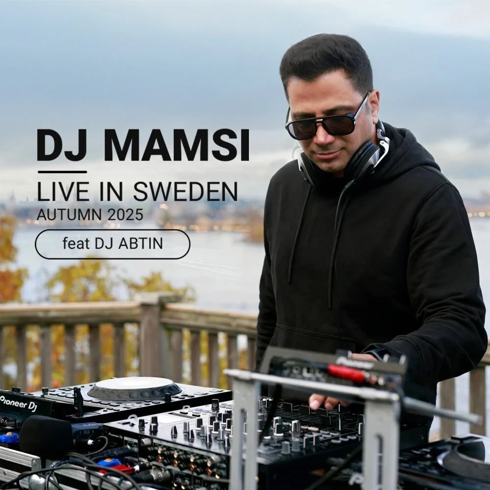 DJ Mamsi - Live In Sweden (Ft DJ Abtin)