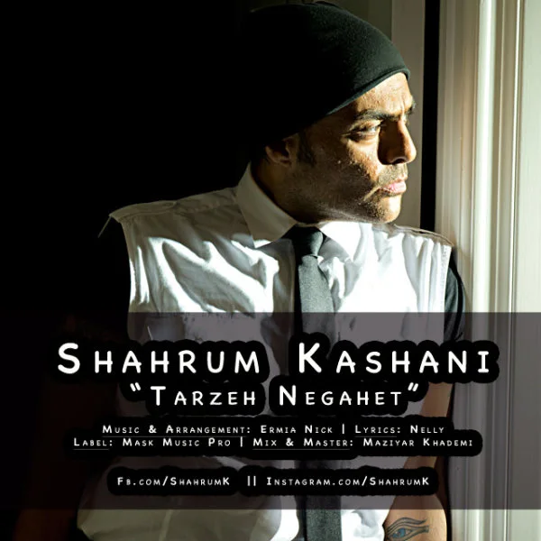Shahrum K - Tarzeh Negahet