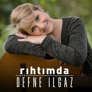 Defne Ilgaz - Beni Aradığında