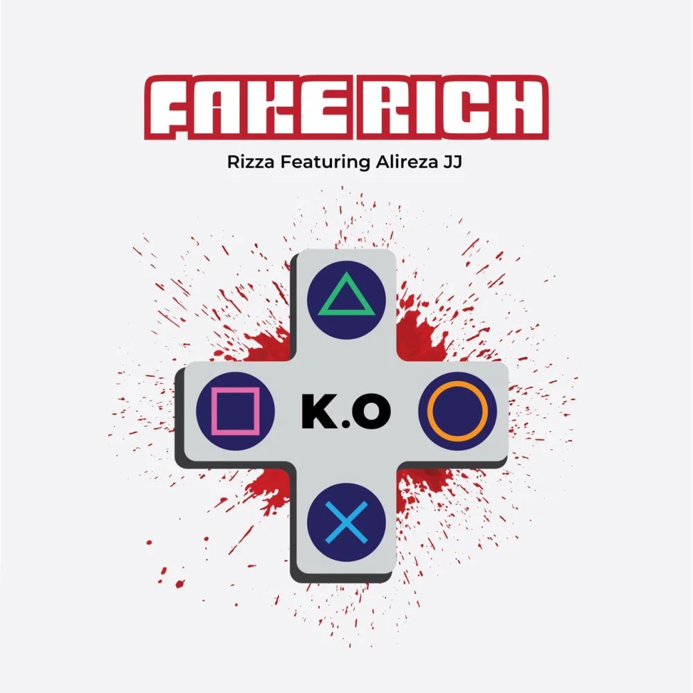 Rizza - Fake Rich (Ft Alireza JJ)