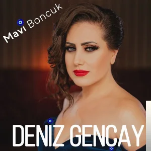 Deniz Gençay - Mavi Boncuk