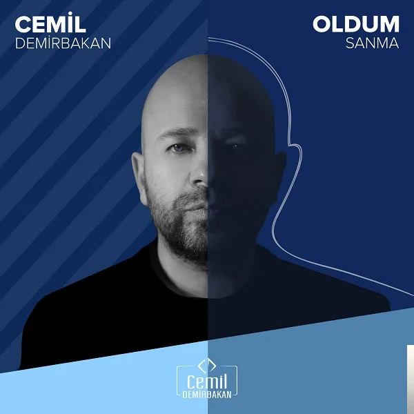 Cemil Demirbakan - Oldum Sanma