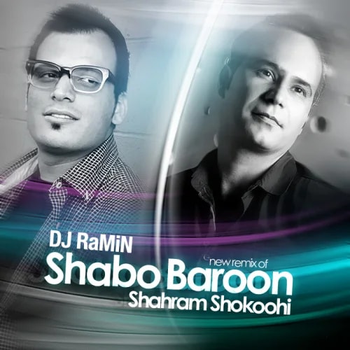 Shahram Shokoohi - Shabo Baroon (DeeJay Ramin Remix)