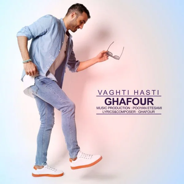 Ghafour - Vaghti Hasti