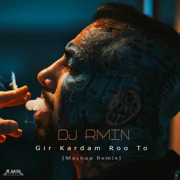 DJ Rmin - Gir Kardam Roo To (Mashup Remix)