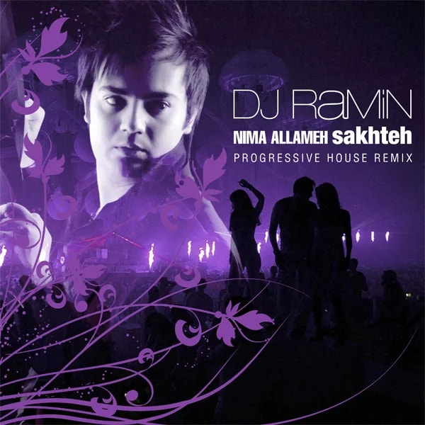 DeeJay Ramin - Sakhteh House Remix (With Nima Allameh)