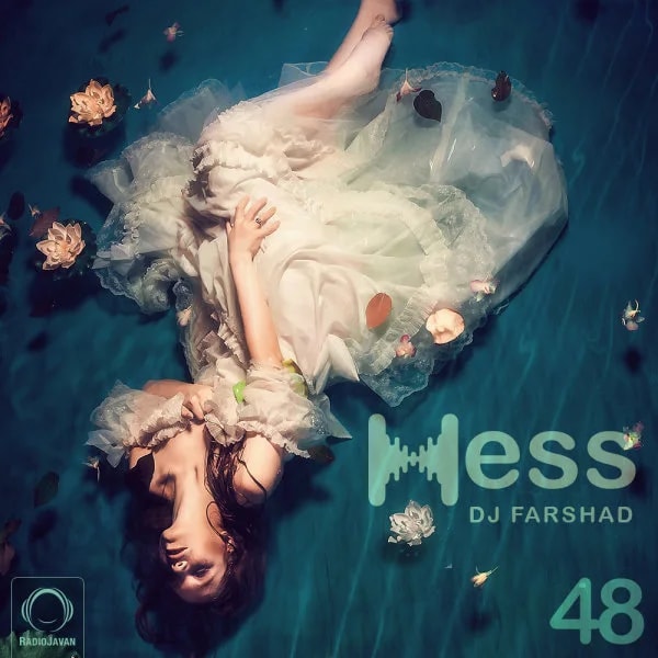DJ Farshad - Hess 48