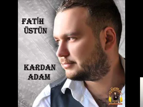 Fatih Üstün - Yalancı