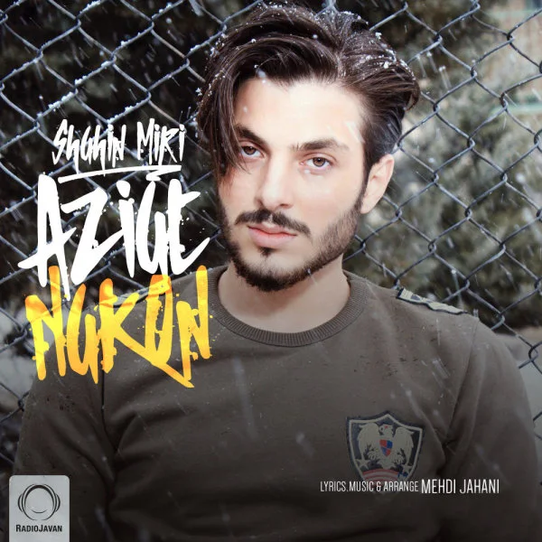 Shahin Miri - Aziat Nakon