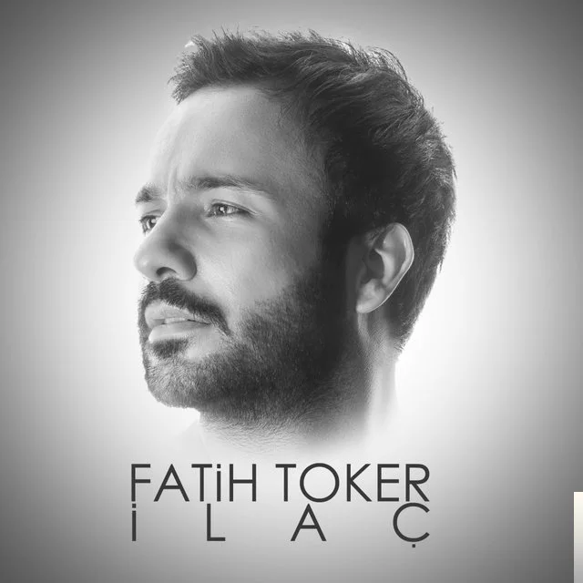 Fatih Toker - İlaç