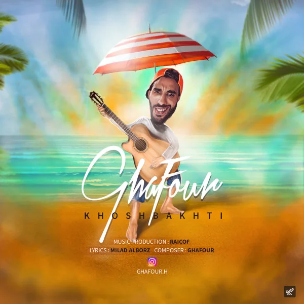 Ghafour - Khoshbakhti
