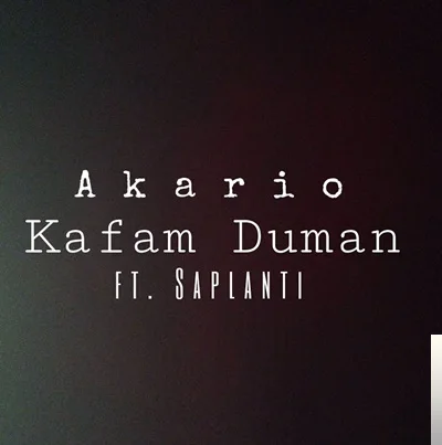 Akario - feat Saplantı-Kafam Duman