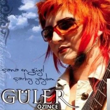 Güler Özince - Yabancı Sevgilim