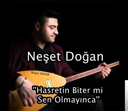 Neşet Doğan - Çayır Biçiyom Çayır