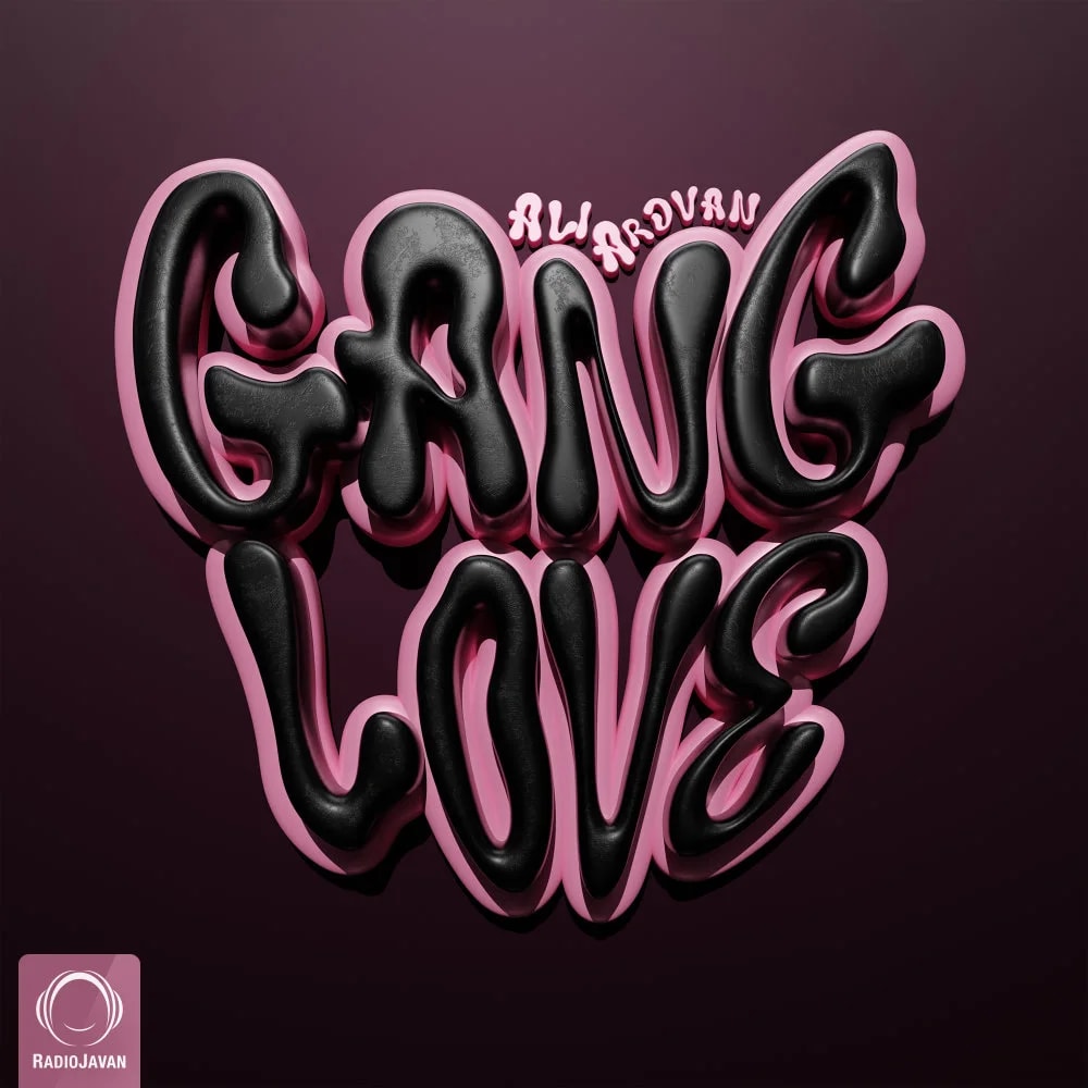Ali Ardavan - Gang Love (Ft IDa)